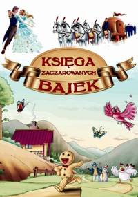 Księga zaczarowanych bajek - praca zbiorowa