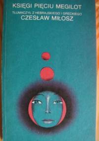 Księgi Pięciu Megilot - Czesław Miłosz