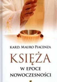 Księża w epoce nowoczesności - Mauro Piacenza
