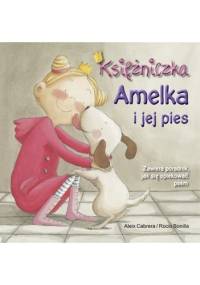 Księżniczka Amelka i jej pies - Aleix Cabrera
