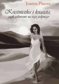Księżniczka i książęta - Joanna Plasota