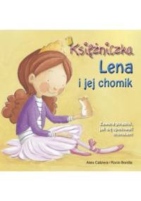 Księżniczka Lena i jej chomik - Aleix Cabrera