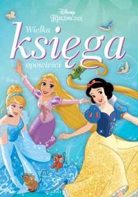 Księżniczka. Wielka księga opowieści - praca zbiorowa
