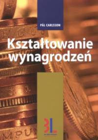 Kształtowanie wynagrodzeń - Pal Carlsson