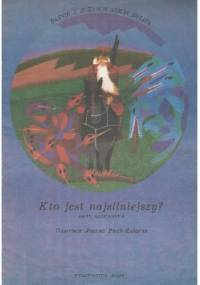 Kto jest najsilniejszy.Baśń bałkarska - praca zbiorowa