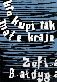 Kto kupi tak małe kraje - Zofia Bałdyga