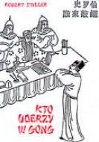 Kto uderzy w gong - Robert Stiller