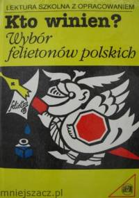 Kto winien? Wybór felietonów polskich - Michał Radgowski
