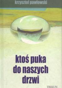 Ktoś puka do naszych drzwi - Krzysztof Pawłowski