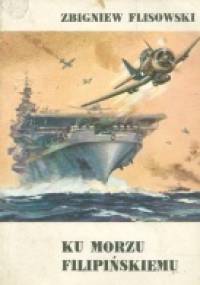 Ku Morzu Filipińskiemu - Zbigniew Flisowski