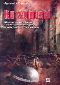 Ku wolności - Agnieszka Cubała