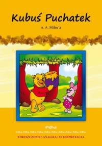 Kubuś Puchatek A. A. Milne'a - Chojnacka Karolina