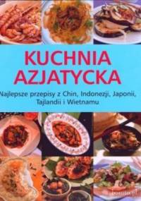 Kuchnia azjatycka - Adam Banaszkiewicz