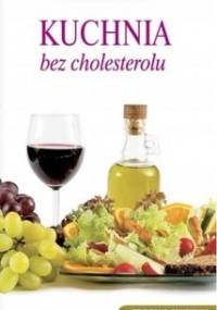 Kuchnia bez cholesterolu - Tadeusz Barowicz