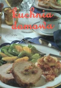 Kuchnia domowa - Barbara Dawidowska