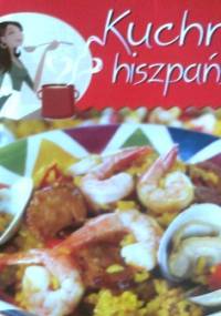 Kuchnia hiszpańska - praca zbiorowa