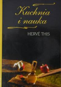 Kuchnia i nauka - Hervé This