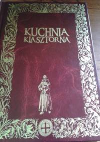 Kuchnia Klasztorna - Jacek Kowalski