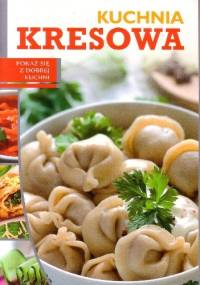 Kuchnia kresowa - Łukasz Fiedoruk