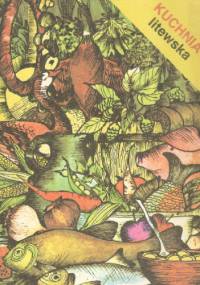 Kuchnia Litewska - Maciej Druto