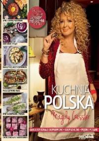 Kuchnia polska Magdy Gessler - Magda Gessler