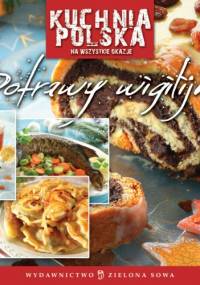 Kuchnia polska. Potrawy wigilijne - praca zbiorowa