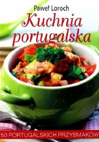 KUCHNIA PORTUGALSKA - Paweł Loroch