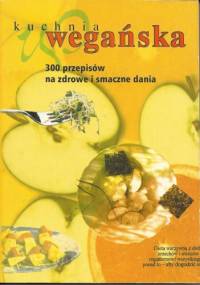 Kuchnia wegańska - Agnieszka Olędzka