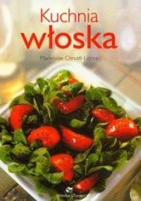 Kuchnia włoska - Marieluise Chrustl-Licosa