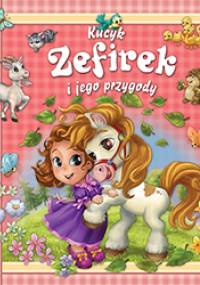 Kucyk Zefirek i jego przygody - Dóra Tóth Csürkéné