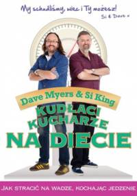 Kudłaci Kucharze na diecie - Si King, Dave Myers
