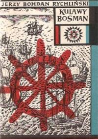 Kulawy bosman - Jerzy Bohdan Rychliński
