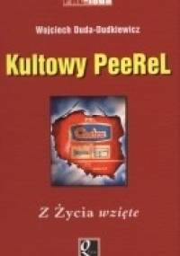 Kultowy PeeReL - Wojciech Dudkiewicz