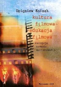 kultura filmowa - edukacja filmowa - Zbigniew Korsak