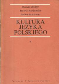 Kultura języka polskiego. Zagadnienia poprawności gramatycznej