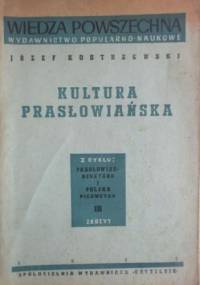 Kultura prasłowiańska - Józef Kostrzewski