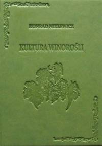 Kultura winorośli - Konrad Niklewicz