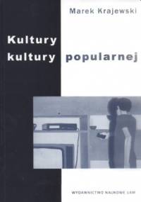 Kultury kultury popularnej - Marek Krajewski
