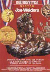 Kulturystyka. System Joe Weidera - Joe Weider