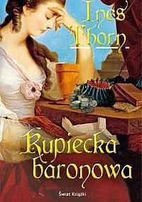 Kupiecka baronowa - Ines Thorn