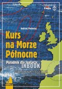 Kurs na Morze Północne - Andrzej Pochodaj