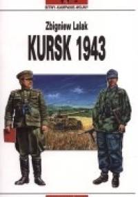 Kursk 1943 - Zbigniew Lalak