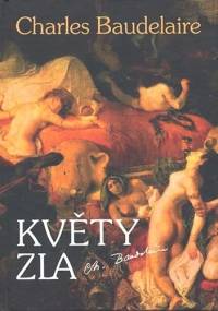 Květy zla - Charles Pierre Baudelaire