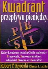 Kwadrant przepływu pieniędzy - Robert Toru Kiyosaki