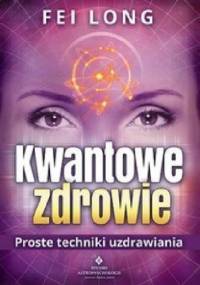 Kwantowe zdrowie - Fei Long