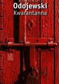 Kwarantanna - Włodzimierz Odojewski