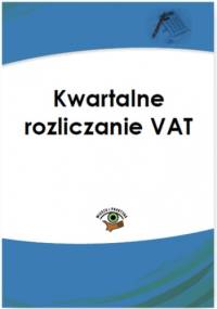 Kwartalne rozliczanie VAT - Kuciński Rafał