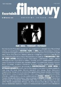Kwartalnik Filmowy. Film i media - przeszłość i przyszłość