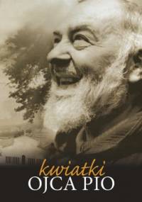 Kwiatki Ojca Pio - Costantino Capobianco