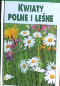 Kwiaty polne i leśne - Bertram Munker